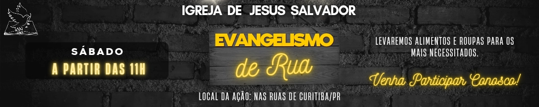 Evangelismo de Rua em Curitiba-Pr - Sábado
