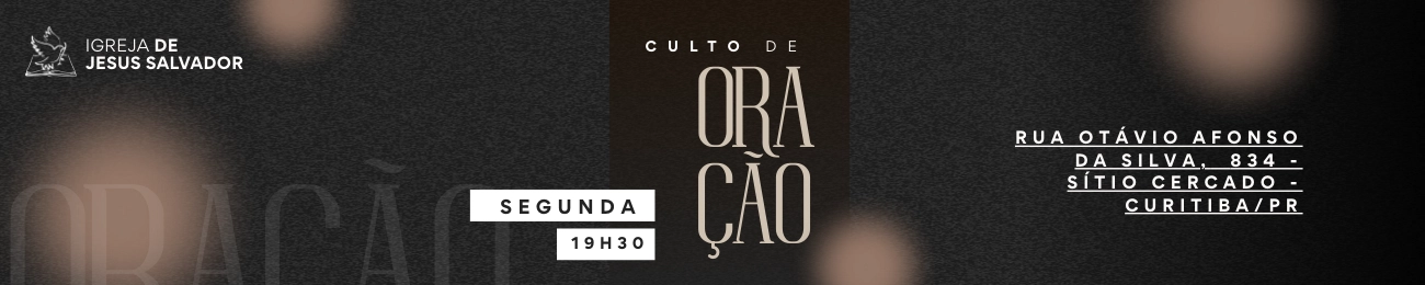 Culto de oração em Curitiba-Pr