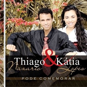 Thiago e Katia - Anos 2010