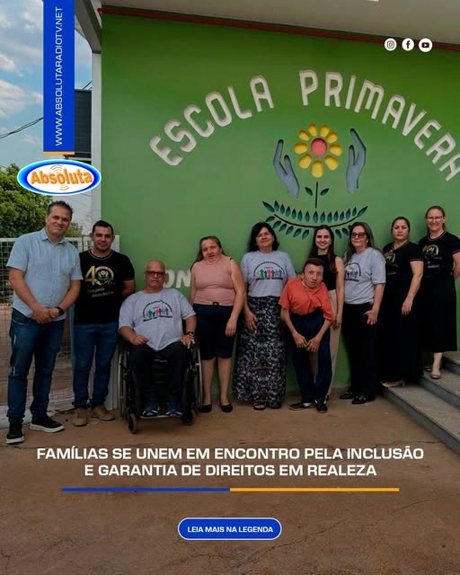 FAMÍLIAS SE UNEM EM ENCONTRO PELA INCLUSÃO E GARANTIA DE DIREITOS EM REALEZA