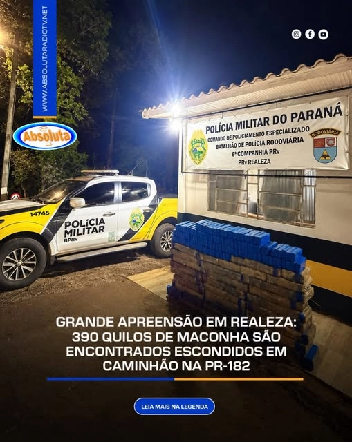 GRANDE APREENSÃO EM REALEZA: 390 QUILOS DE MACONHA SÃO ENCONTRADOS ESCONDIDOS EM CAMINHÃO NA PR-182