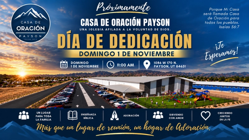 Inauguración Casa de Oración Payson