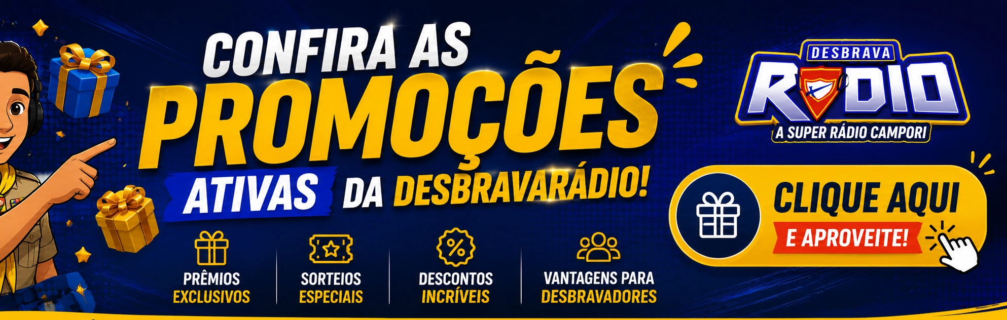 Promoções DesbravaRádio