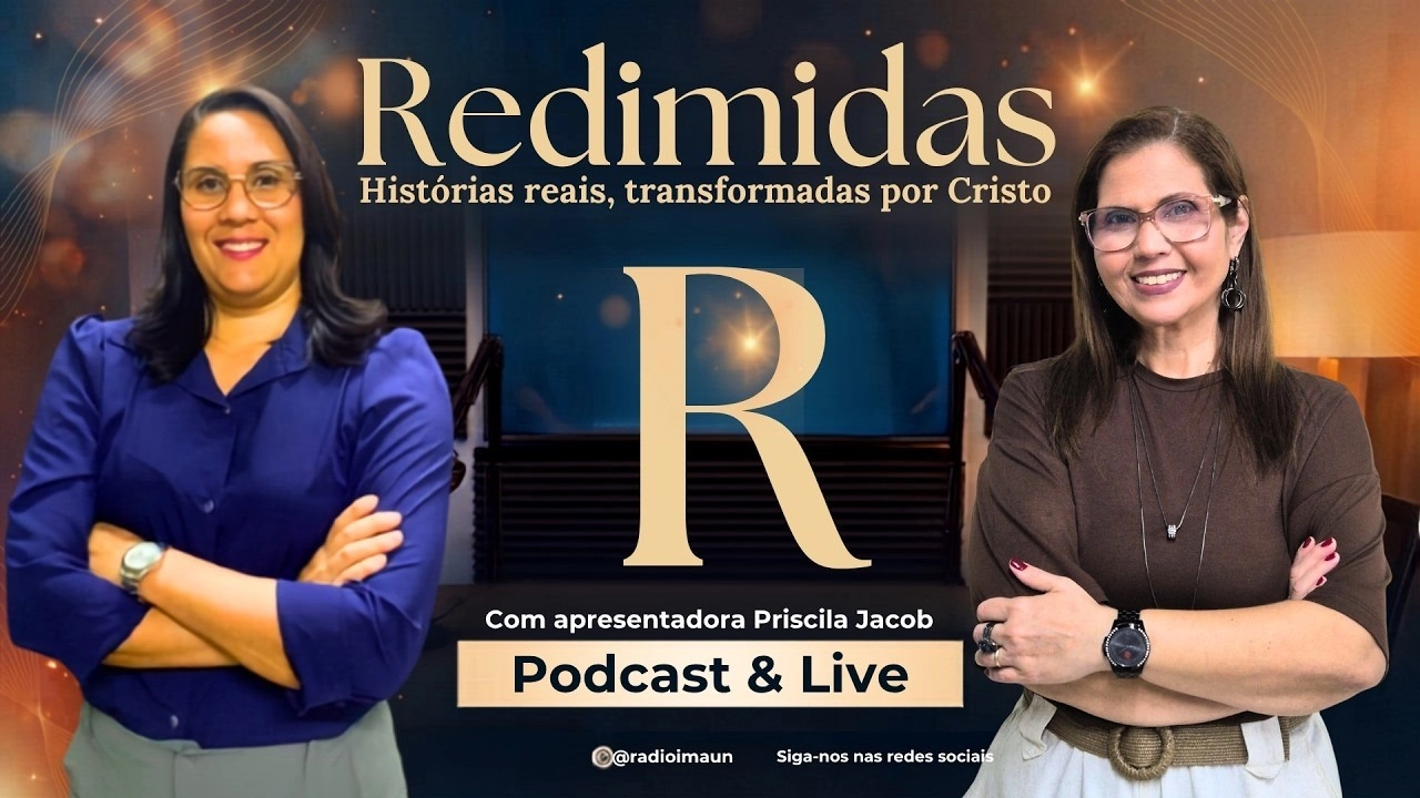 Redimidas com Priscila Jacob