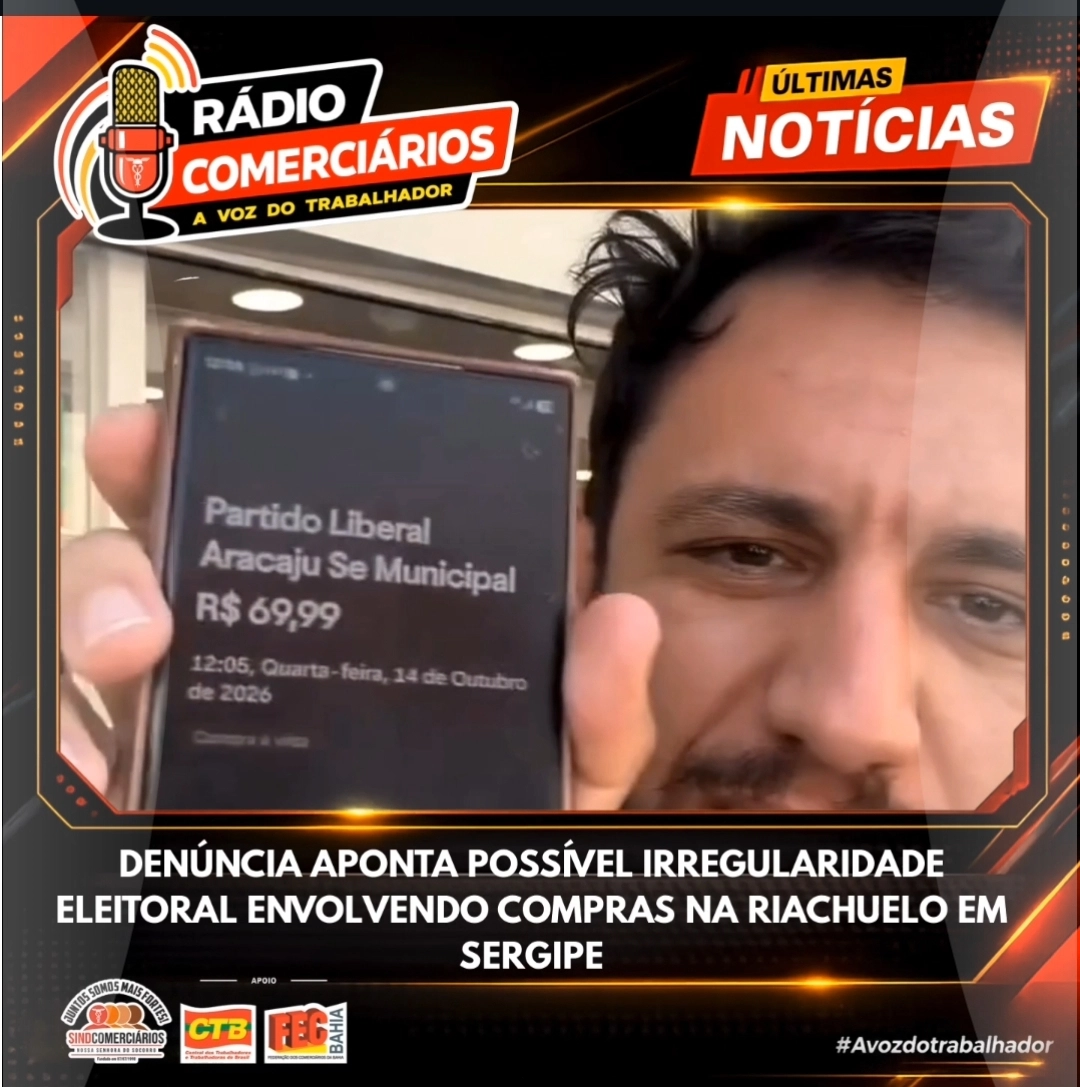 Denúncia aponta possível irregularidade eleitoral envolvendo compras na Riachuelo em Sergipe