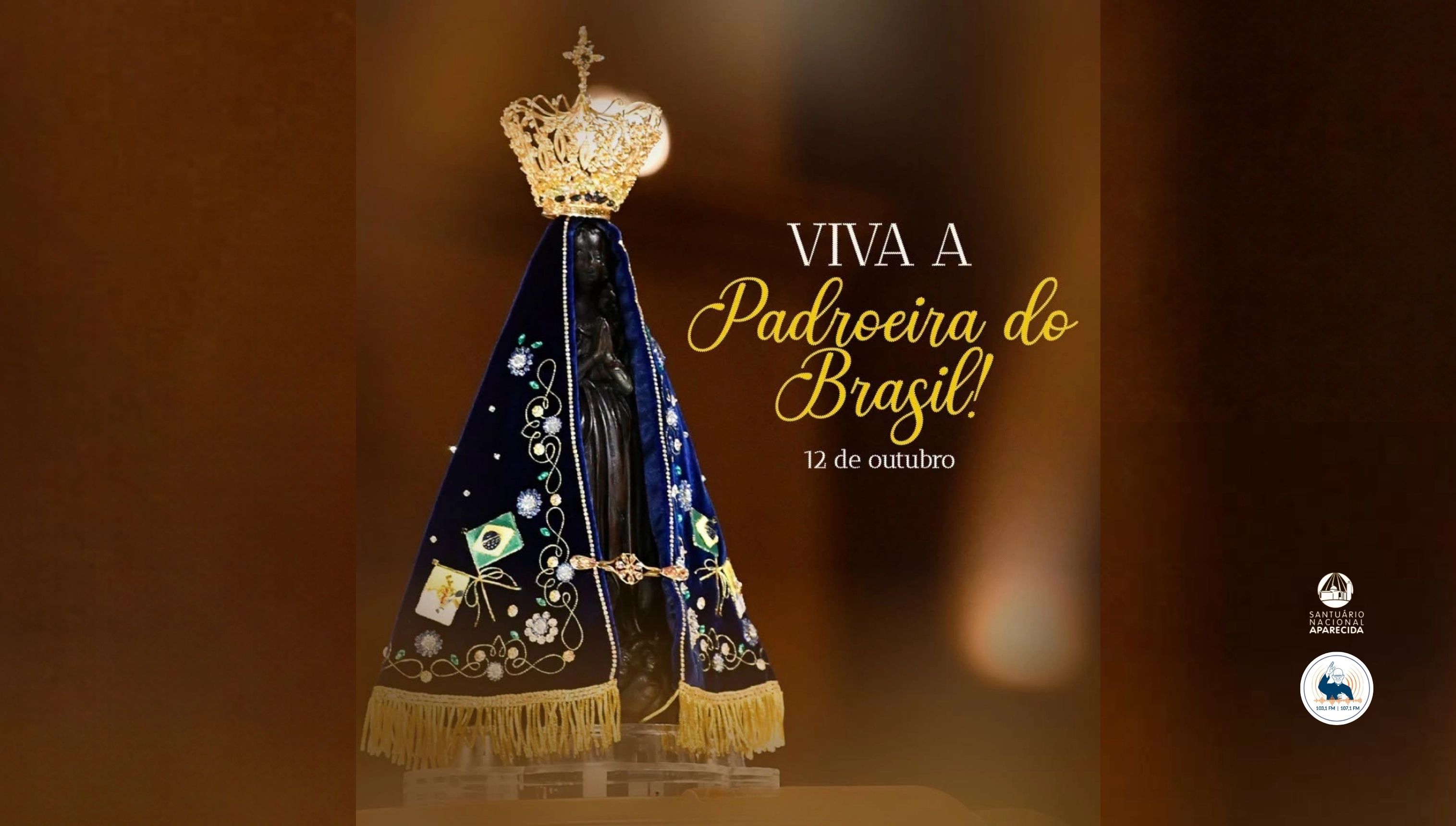 Viva Nossa Senhora Aparecida!