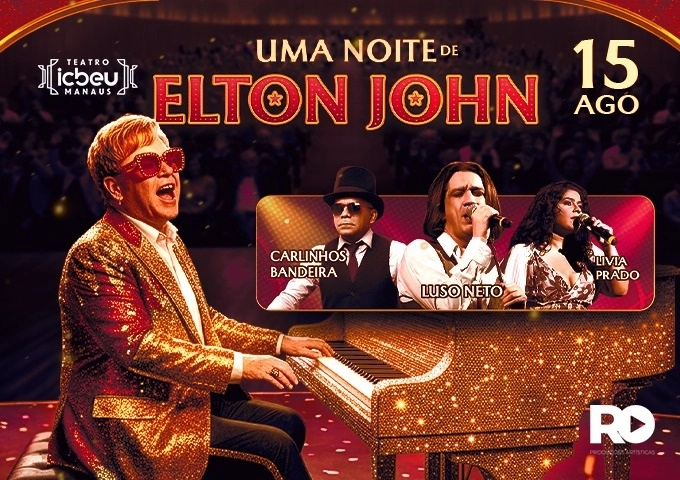 Teatro do ICBEU recebe 5ª edição do espetáculo "Uma Noite de Elton John" no próximo sábado em Manaus