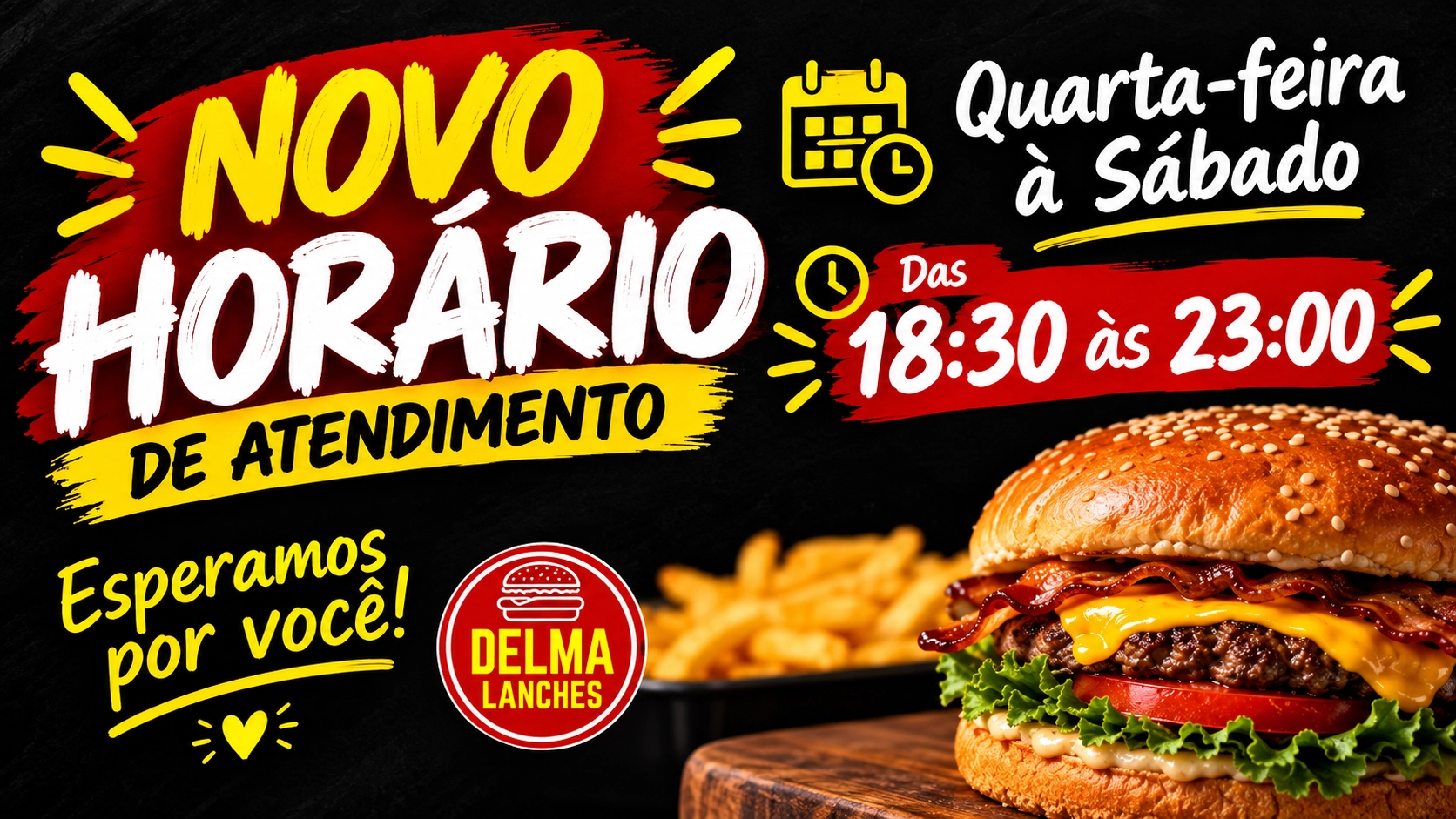 DELMA LANCHES DELIVERY ESTA COM NOVO HORARIO DE ATENDIMENTO ,