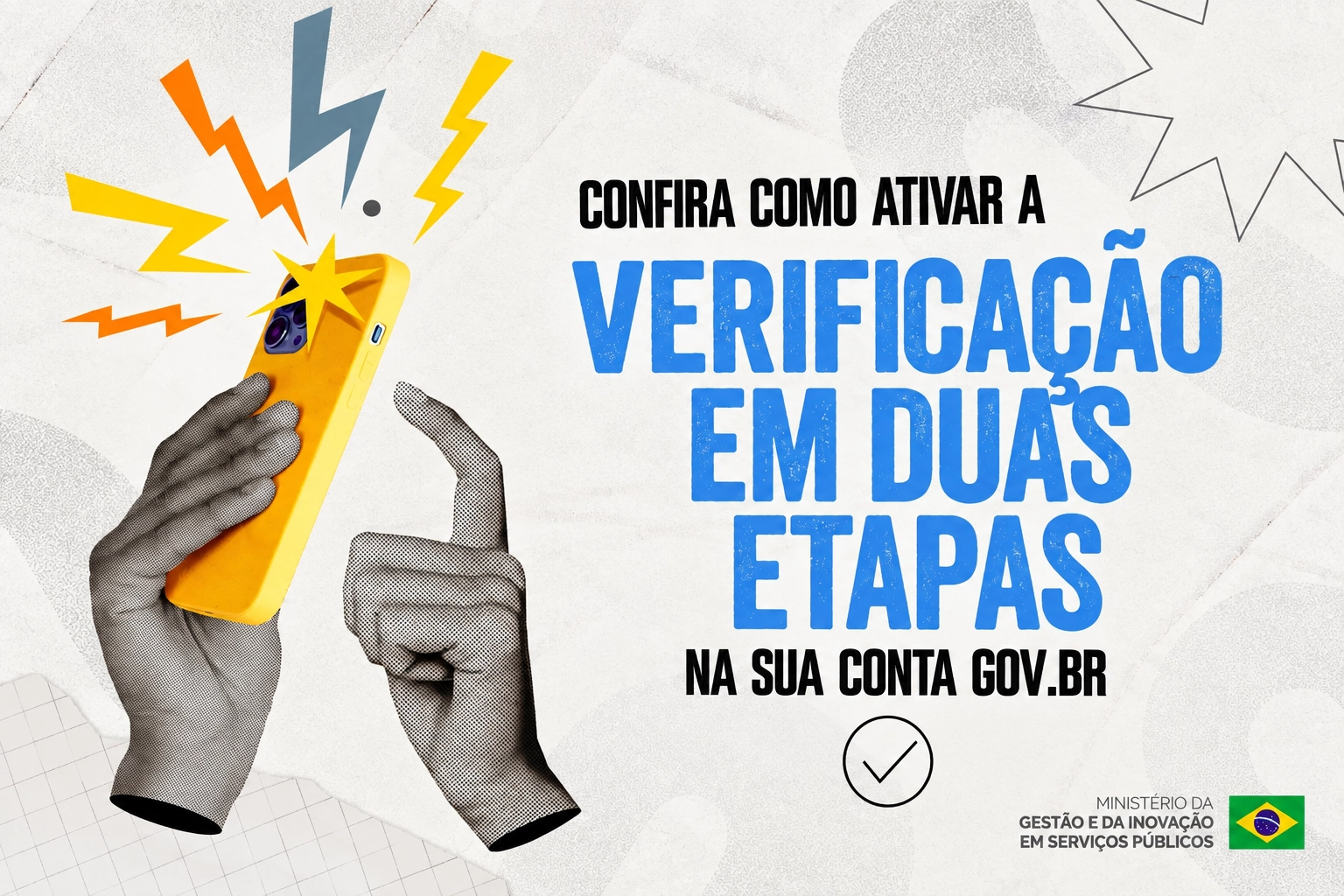 CONTA GOV.BR REFORÇA SEGURANÇA COM VERIFICAÇÃO EM DUAS ETAPAS