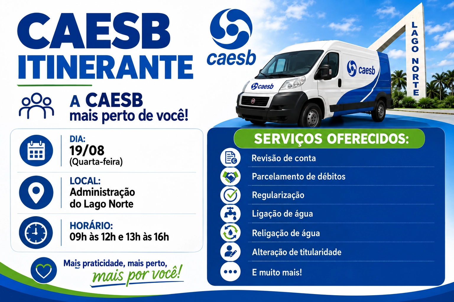 CAESB ITINERANTE LEVA SERVIÇOS À ADMINISTRAÇÃO REGIONAL DO LAGO NORTE