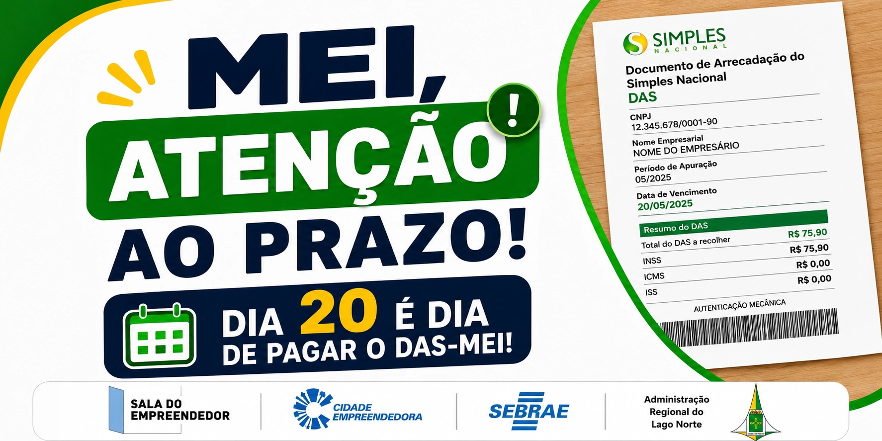 MEI: DIA 20 É PRAZO PARA PAGAMENTO DO DAS; SALA DO EMPREENDEDOR DO LAGO NORTE OFERECE ORIENTAÇÃO