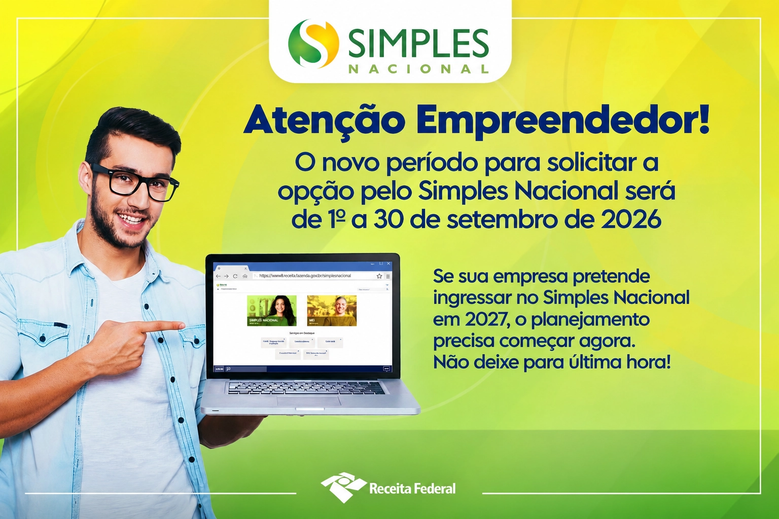 ATENÇÃO, EMPREENDEDOR: PRAZO PARA ADERIR AO SIMPLES NACIONAL MUDOU E JÁ ESTÁ EM ANDAMENTO