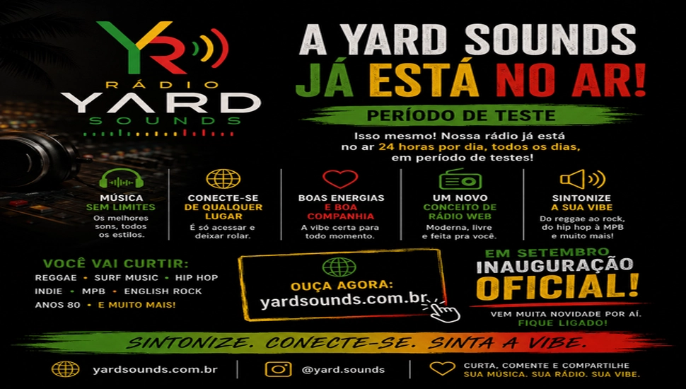 🎧 A YARD SOUNDS JÁ ESTÁ NO AR! 🎶