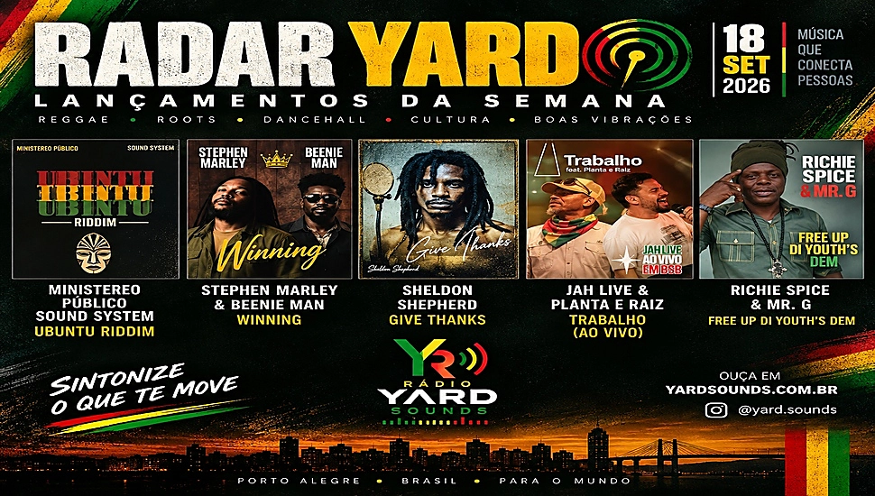 📡 RADAR YARD — LANÇAMENTOS DA SEMANA - 18/09/26