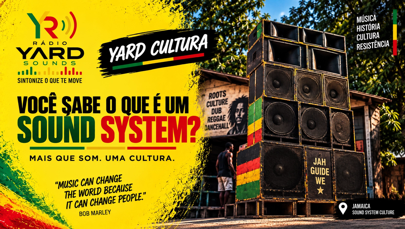 YARD CULTURA — VOCÊ SABE O QUE É UM SOUND SYSTEM?