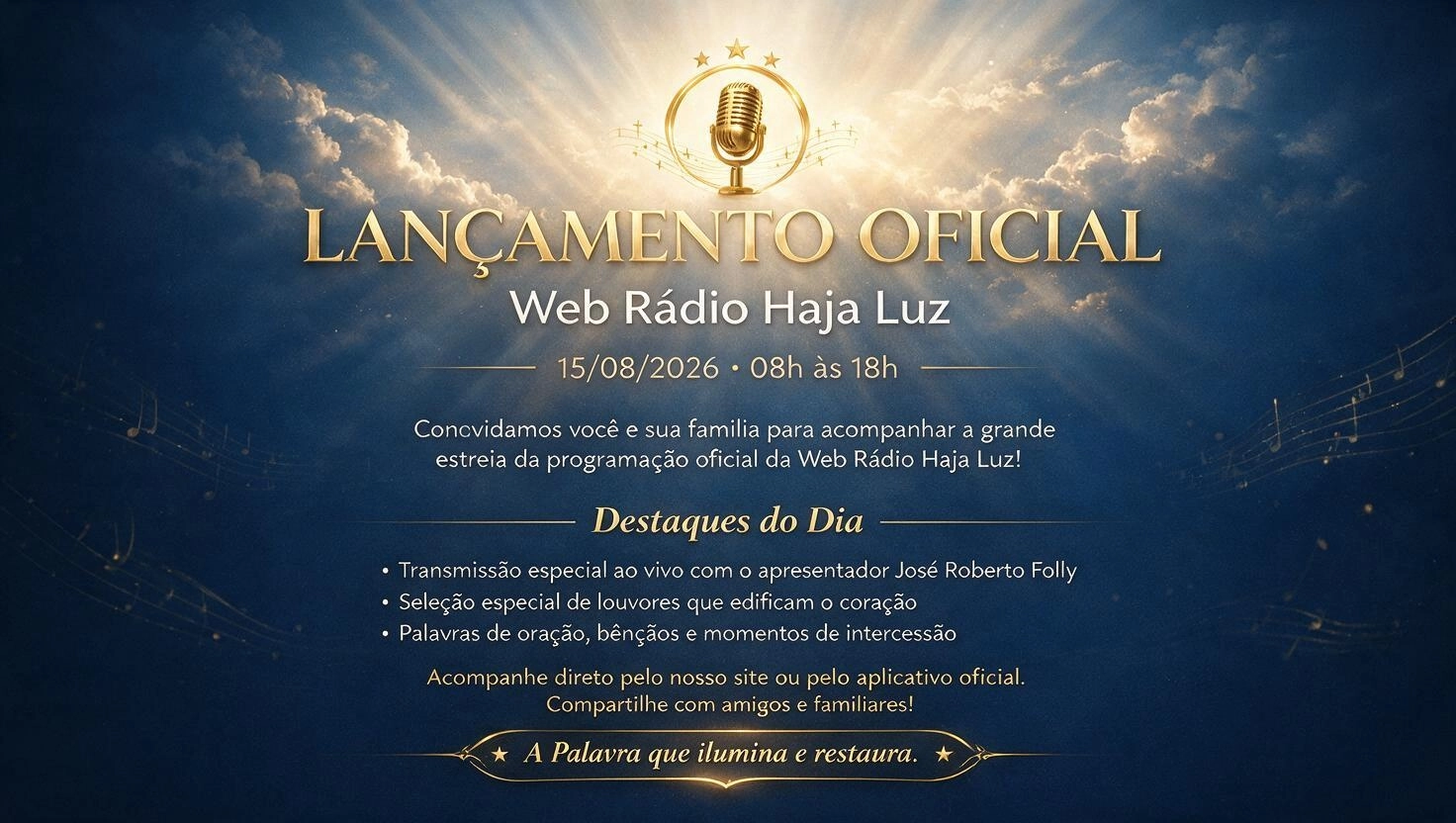 Grande Lançamento Oficial - Web Rádio Haja Luz