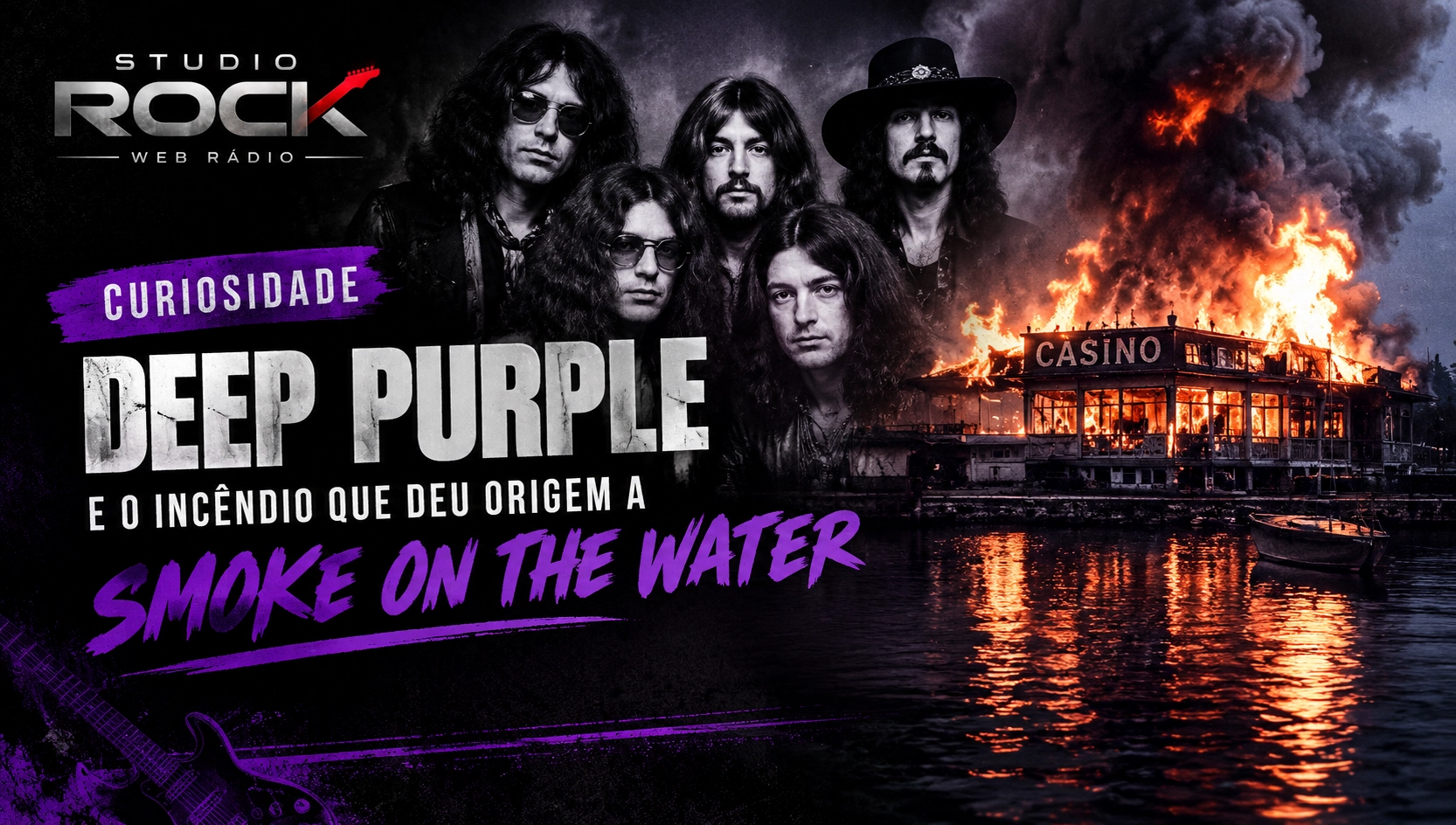 Deep Purple e a história real por trás de “Smoke on the Water”