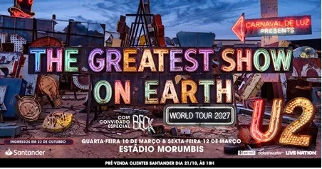 U2 confirma shows no Brasil em 2027 com a turnê mundial “The Greatest Show on Earth”